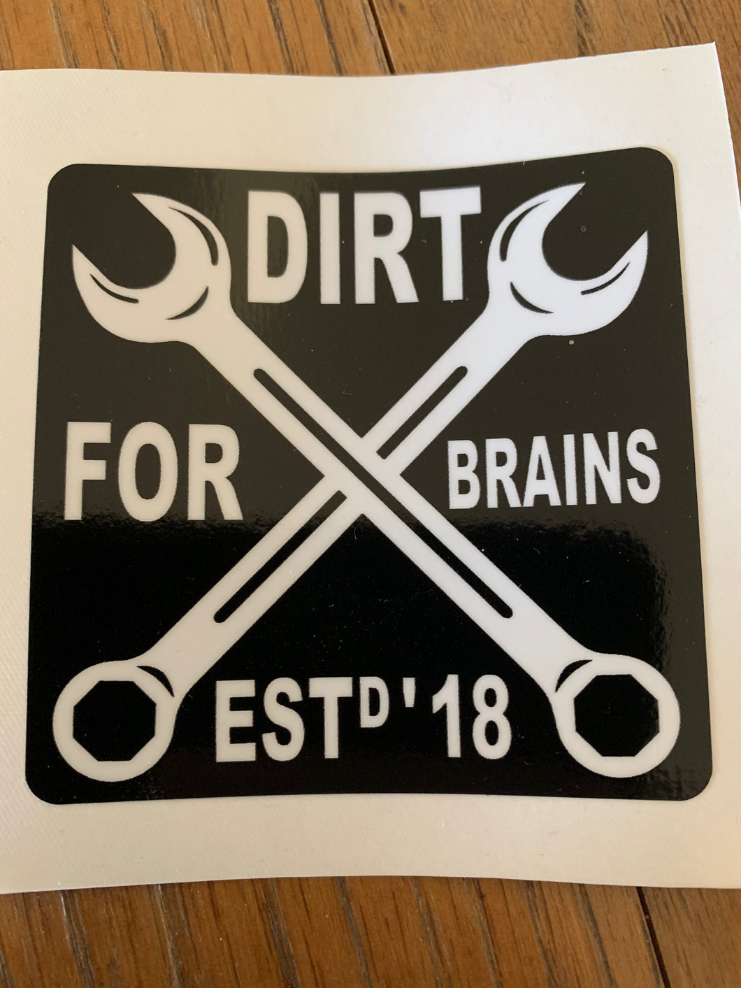 Dirt For Brains slap sticker